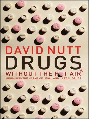 cover image of Drugs--without the hot air